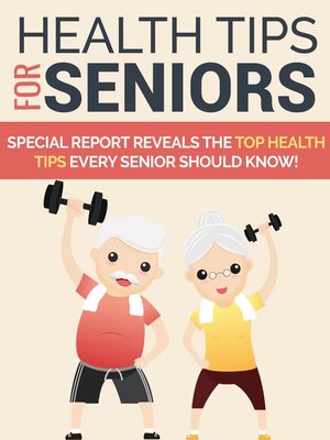 cover image of Health Tips For Seniors